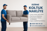 Edirne Koltuk Nakliye ve Taşıma